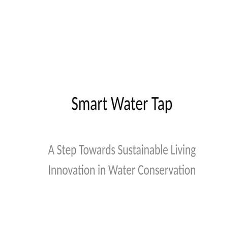 Automatic water tap using Arduino on smart water tap | PPTX