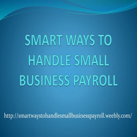 Smart ways to handle small business payroll