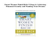 [DOWNLOAD] Smart Women Finish Rich: 9 Steps to Achieving Financial