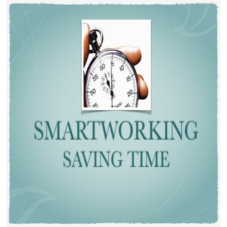 SmartWorking saving time