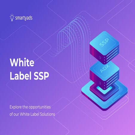 Main Features of the SmartyAds White Label SSP