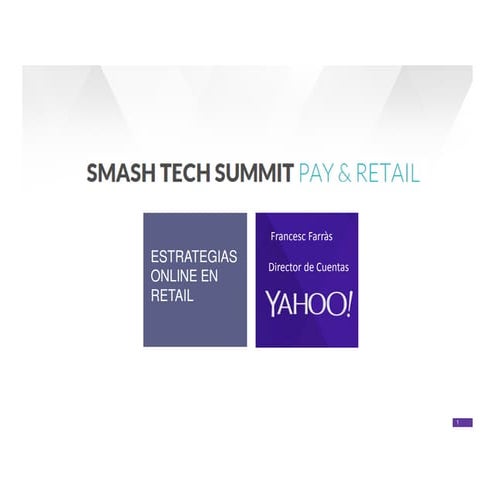 Francesc Farras | Yahoo | Pay & Retail