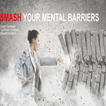 Smash your mental barriers1