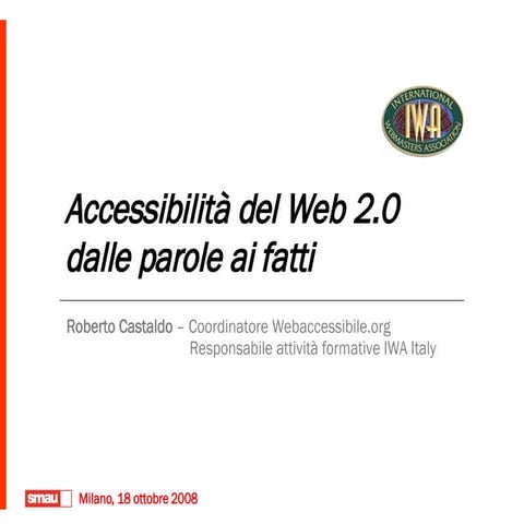 Accessibilità del Web 2.0 - SMAU 2008