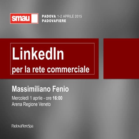 Smau 2015 - LinkedIn per la rete commerciale
