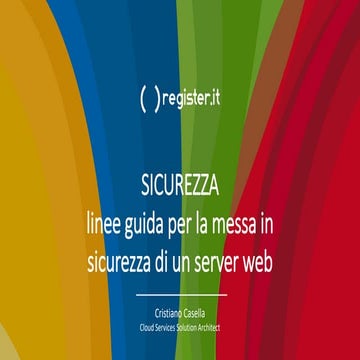 Smau 2017. Linee guida per la messa in sicurezza di un server web