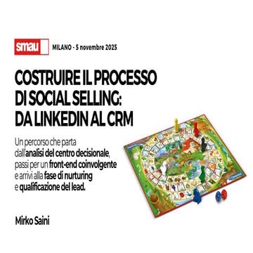 SMAU 2025 - Mirko Saini - Costruire il processo di Social Selling da LinkedIn...