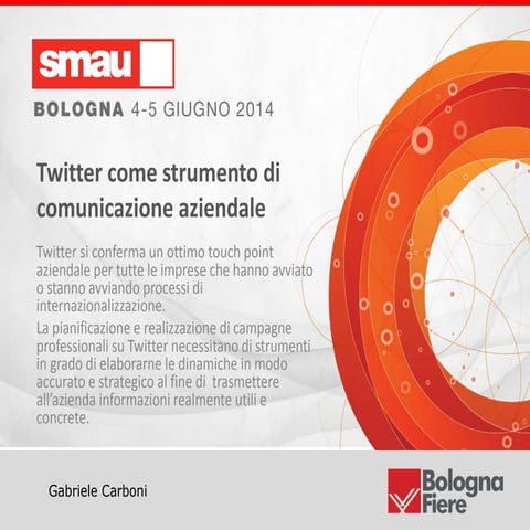 Smau Bologna 2014 - Twitter come strumento di comunicazione aziendale