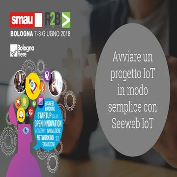 Avviare un progetto IoT in modo semplice con Seeweb IoT