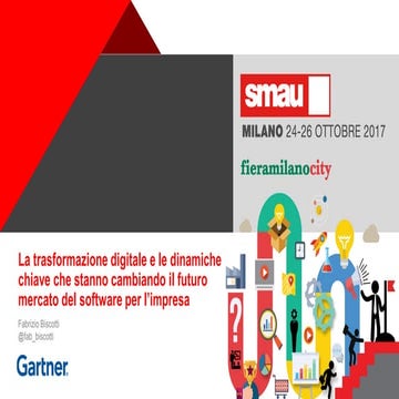 Fabrizio Biscotti Gartner - SMAU Milano 2017