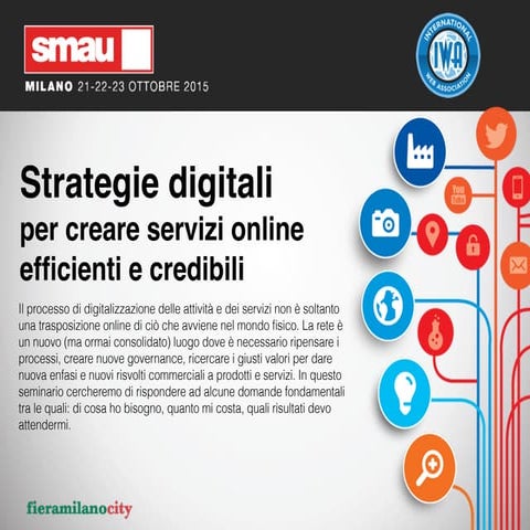 Strategie digitali per creare servizi online efficienti e credibili - Smau mi...