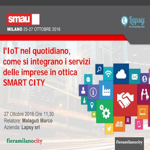 Smau Milano 2016 - CNA ICT Iot&Smart Cities