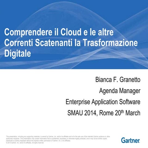 Comprendere il Cloud e le altre correnti scatenanti la trasformazione digitale 