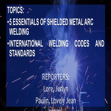 5 ESSENTIAL OF SMAW, INTERNATIONAL WELDING CODES