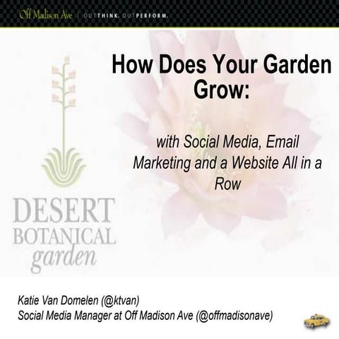 How Does Your Garden Grow?: With 
