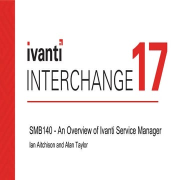 SMB140: An Overview of Ivanti Service Manager 
