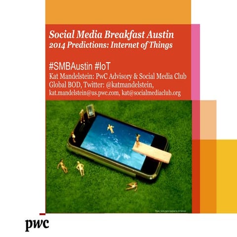 Social Media Breakfast Austin - Predictions for 2014: Internet of Things