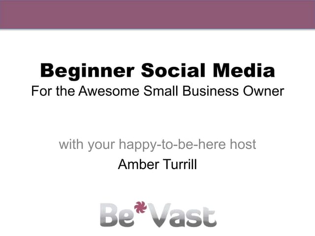 Beginning Social Media Marketing for Awesome Small Businesses