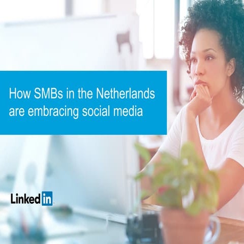 How SMBs in the Netherlands are embracing social media [2015 Research]