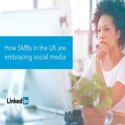 How SMBs in the UK are embracing social media [2015 Research]