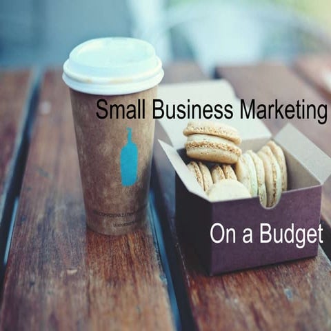 Small Business Marketing on a Budget