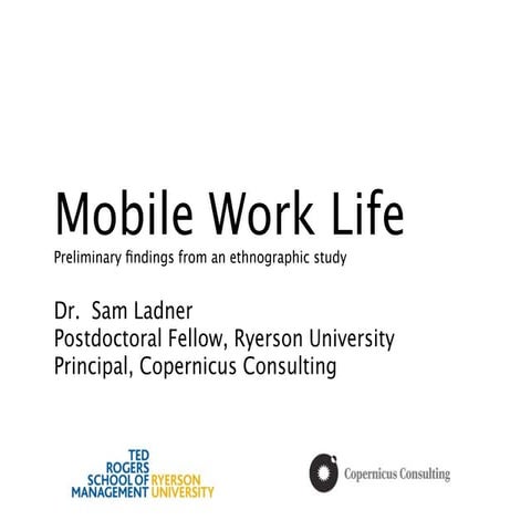 Mobile Work Life Preliminary findings