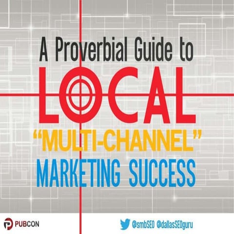 A Proverbial Guide To Local Multi-Channel Marketing Success