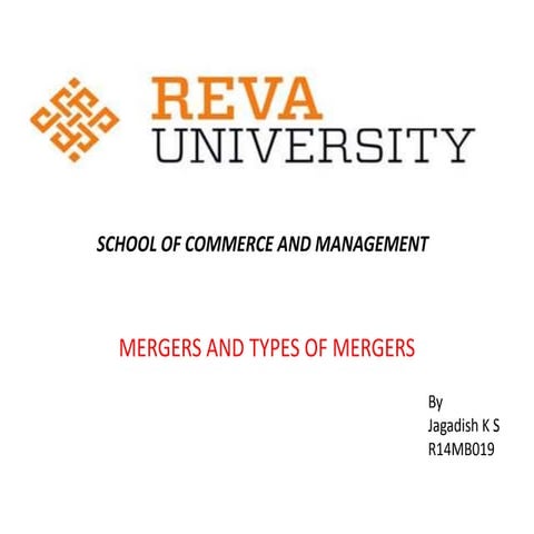 MERGERS AND TYPES OF MERGERS