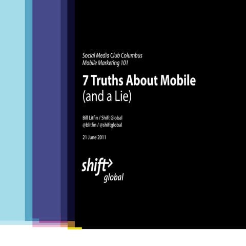 7 Truths About Mobile (And a Lie)