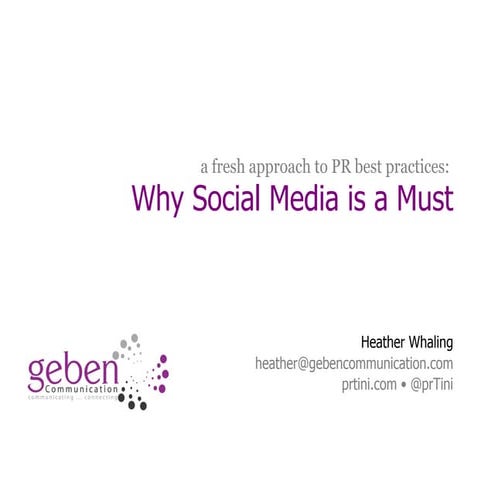 PR 2.0: Why Social Media is a Must with Heather Whaling 10.29.12