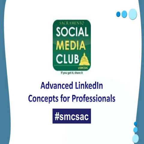 SMCSac LinkedIn Professional Workshop Sept 2011