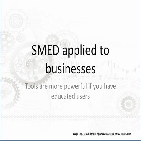 Smed applied to businesses