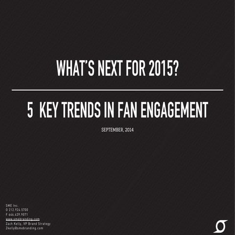 Top 5 Trends in Fan Engagement for 2015