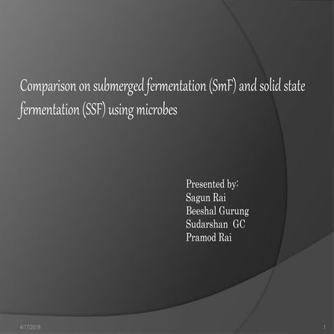 submerged and solid state fermentation