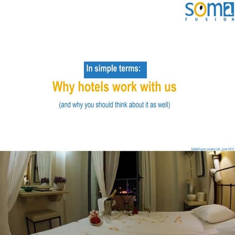 In simple terms: Why hotels work with us