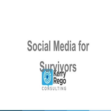 Social Media for Survivors
