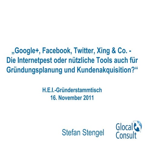 Social Media Vortrag von glocal consult-h.e.i.16.11