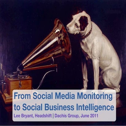 From Social Media Monitoring to Social Business Intelligence