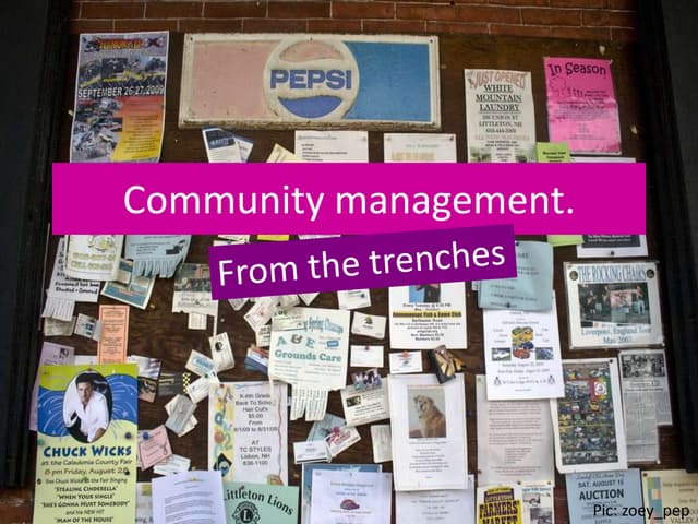 Community management from the Trenches
