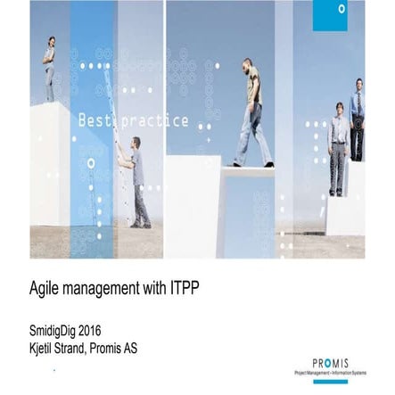 Agile Management with ITPP