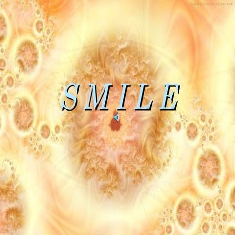 Smile