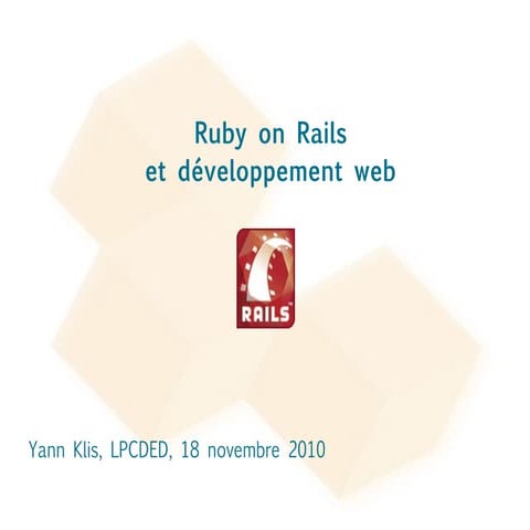 Séminaire Ruby on Rails (novembre 2010)