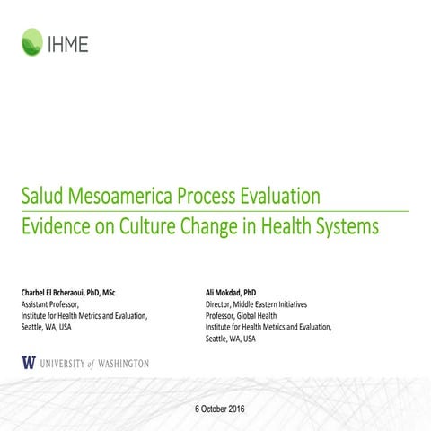 Salud Mesoamerica Process Evaluation: Evidence on Culture Change in Health Sy...