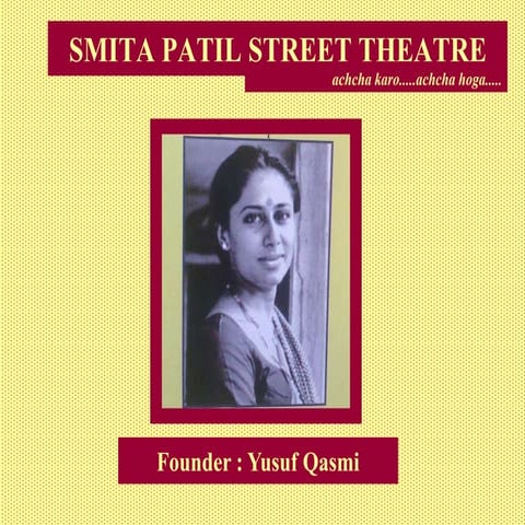 Smita Patil Street Theatre | PPT