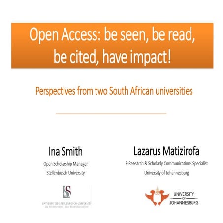 Open Access: be seen, be read, be cited, have impact!