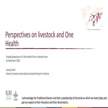 Perspectives on livestock and One Health