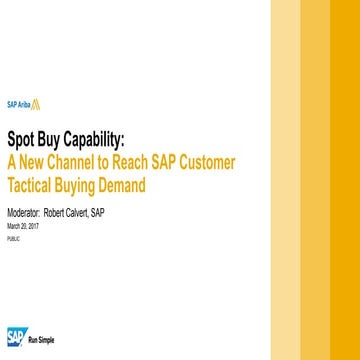 Spot Buy – A New Channel to Reach SAP Customer Tactical Buying Demand