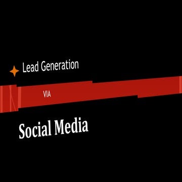 How to Use Social Media for Lead Generation