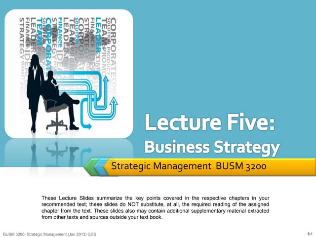 SM Lecture Five : Business Strategy