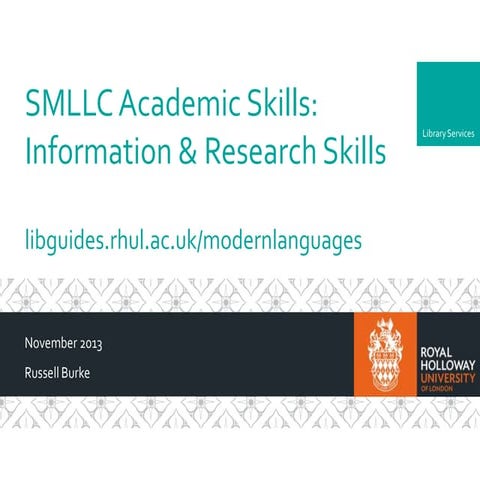 SMLLC Year 1 UG Academic Skills sessions - Information & Research Skills (Lib...